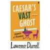 KNYGA Lawrence Durrell Caesar's Vast Ghost