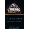 KNYGA Lee Beach Church in Exile – Living in Hope After Christendom