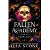 KNYGA Leia Stone Fallen Academy Year Two, An Exciting YA Fantasy and Dark Academia Romance (Fallen Academy Book 2)