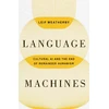 KNYGA Leif Weatherby Language Machines Volume 74