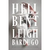 KNYGA Leigh Bardugo Hell Bent