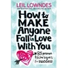 KNYGA Leil Lowndes How to Make Anyone Fall in Love With You