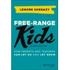 KNYGA Lenore Skenazy Free-Range Kids