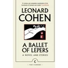 KNYGA Leonard Cohen Ballet of Lepers, A Novel and Stories
