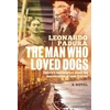 KNYGA Leonardo Padura Man Who Loved Dogs