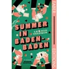 KNYGA Leonid Tsypkin Summer in Baden-Baden (Faber Editions), 'A miracle' - Susan Sontag