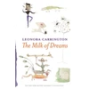 KNYGA Leonora Carrington Milk Of Dreams
