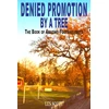 KNYGA Les Scott Denied Promotion By A Tree