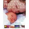 KNYGA Lesley Regan Your Pregnancy Week by Week