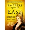 KNYGA Leslie Peirce Empress of the East