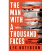 KNYGA Lex Noteboom Man with a Thousand Faces, The gripping, unputdownable debut from the global thriller sensation!