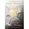 KNYGA Liane Moriarty Three Wishes