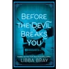 KNYGA Libba Bray Before the Devil Breaks You