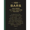 KNYGA LIJCOPS 150 Bars You Need to Visit Before You Die