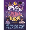KNYGA Lilly Workneh Good Night Stories for Rebel Girls: 100 Real-Life Tales of Juodas Girl Magic