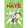 KNYGA Lincoln Peirce Big Nate: In Your Face!