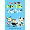 KNYGA Lincoln Peirce Big Nate: Move It or Lose It!