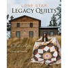 KNYGA Lindlee Smith Lone Star Legacy Quilts, 12 Modern Projects