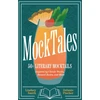 KNYGA Lindsey Smith MockTales, 50+ Literary Mocktails Inspired by Classic Works, Banned Books, and More