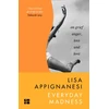 KNYGA Lisa Appignanesi Everyday Madness