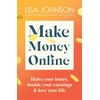 KNYGA Lisa Johnson Make Money Online - The Sunday Times bestseller