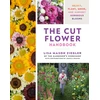 KNYGA Lisa Mason Ziegler Cut Flower Handbook, Select, Plant, Grow, and Harvest Gorgeous Blooms