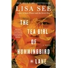 KNYGA Lisa See Tea Girl of Hummingbird Lane, A Novel