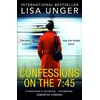 KNYGA Lisa Unger Confessions On The 7:45