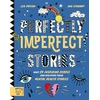 KNYGA Liz Connor Perfectly Imperfect Stories: Meet 29 inspiring people and discover their mental health stories
