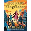 KNYGA Liz Kessler Code Name Kingfisher