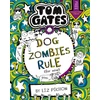 KNYGA Liz Pichon Tom Gates: DogZombies Rule (For now...)