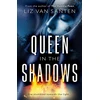 KNYGA Liz Van Santen Queen in the Shadows