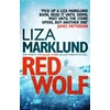 KNYGA Liza Marklund Raudona Wolf