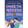 KNYGA Lizzie Huxley Jones Under the Mistletoe with You