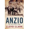 KNYGA Lloyd Clark Anzio: The Friction of War