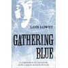 KNYGA Lois Lowry Gathering Mėlyna