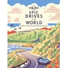 KNYGA Lonely Planet Epic Drives of the World 1: 200 Thrilling Road Trips Across the Continents | Classic Routes &amp; Once in a Lifetime Adventures | Travel Planning Tips &amp; Maps