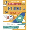 KNYGA Lonely Planet Kids The Big Book of Plane Activities, Over 80 On-the-Go Games and Puzzles