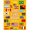 KNYGA Lonely Planet Kids The Flag Book, Discover the Meaning Behind Every Country’s Flag, Pirate Flags, Sports Flags & More