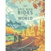 KNYGA Lonely Planet Epic Bike Rides of the World