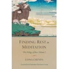 KNYGA Longchenpa Finding Rest in Meditation