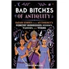 KNYGA Lorelei Wilder Bad Bitches of Antiquity, Badass Stories from Mythology's Fiercest Goddesses, Heroines, Warriors, and Titans