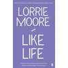 KNYGA Lorrie Moore Like Life