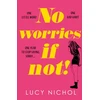 KNYGA Lou Nichol No Worries If Not!