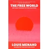 KNYGA Louis Menand Free World