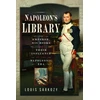 KNYGA Louis N Sarkozy Napoleon's Library