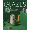 KNYGA Louisa Taylor Glazes for the Contemporary Maker