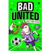 KNYGA Louise Forshaw Bad United: Just For Kicks