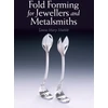 KNYGA Louise Mary Muttitt Fold Forming for Jewellers and Metalsmiths