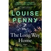 KNYGA Louise Penny Long Way Home, thrilling and page-turning crime fiction from the author of the bestselling Inspector Gamache novels